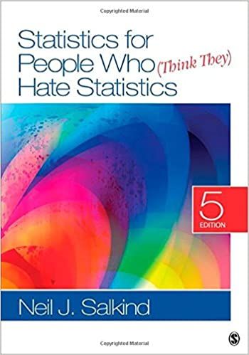 Statistics for People Who (Think They) Hate Statistics