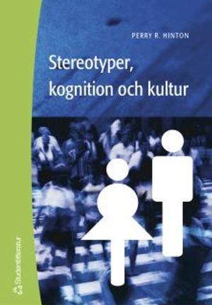 Stereotyper, kognition och kultur