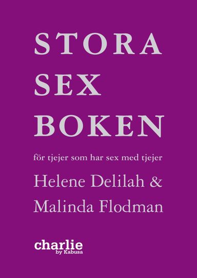 Stora sexboken - för tjejer som har sex med tjejer