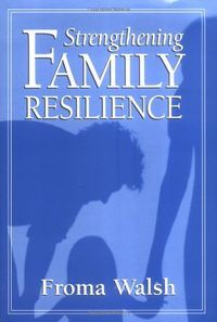 Strengthening Family Resilience