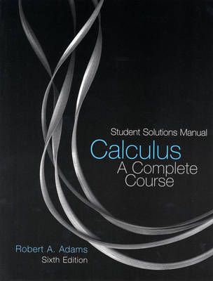 Student Solutions Manual Calculus: A Complete Course