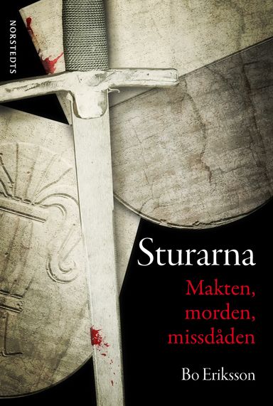 Sturarna : makten, morden, missdåden