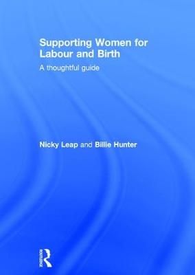 Supporting Women for Labour and Birth