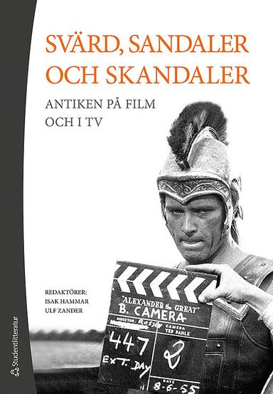 Svärd, sandaler och skandaler - Antiken på film och i tv