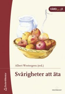 Svårigheter att äta - VÅRDlitt 58