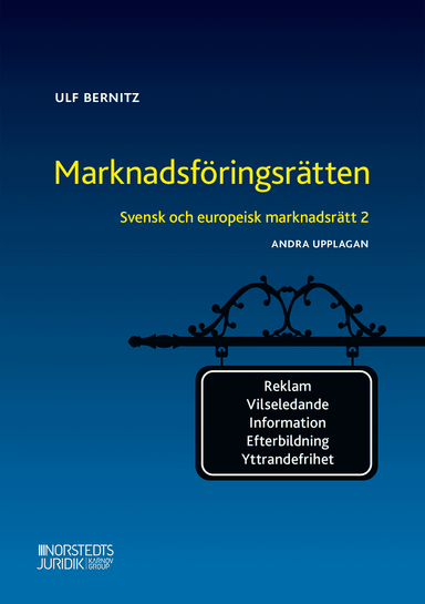 Svensk och europeisk marknadsrätt 2 Marknadsföringsrätten