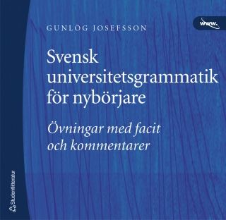 Svensk universitetsgrammatik för nybörjare