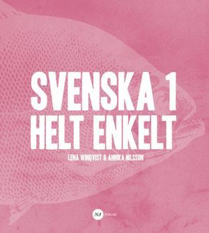 Svenska 1 - Helt enkelt