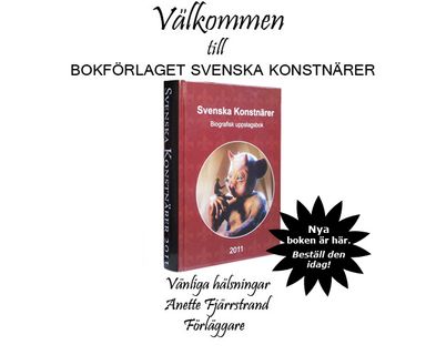 Svenska Konstnärer : biografisk uppslagsbok 2011