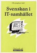 Svenskan i IT-samhälletVolym 28 av Ord och stil, ISSN 0347-5379