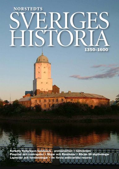 Sveriges historia : 1350-1600