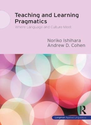 Teaching and Learning Pragmatics