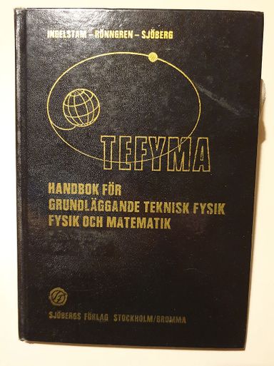 TEFYMA : handbok för grundläggande teknisk fysik, fysik och matematik (1980)