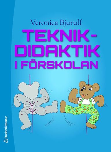 Teknikdidaktik i förskolan