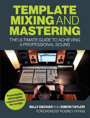 Template Mixing and Mastering