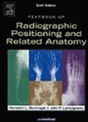 Textbook of Radiographic Positioning and Related Anatomy