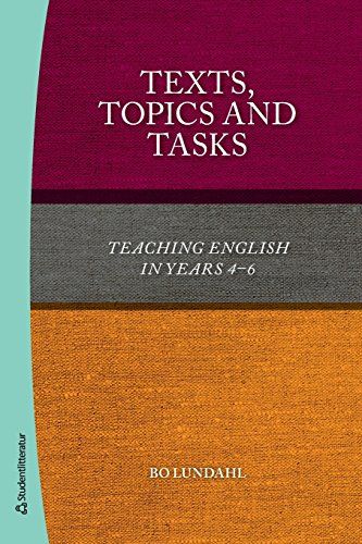 Texts, topics and tasks : teaching english in years 4-6