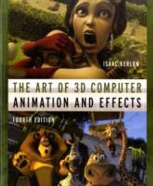 The Art of 3D Computer Animation and Effects