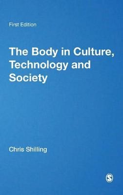 The Body in Culture, Technology and Society