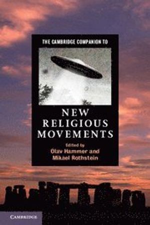 The Cambridge Companion to New Religious Movements