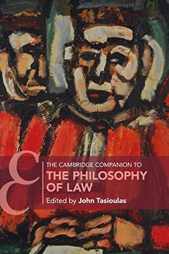 The Cambridge Companion to the Philosophy of Law