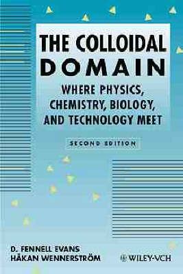 The Colloidal Domain: Where Physics, Chemistry, Biology, and Technology Mee