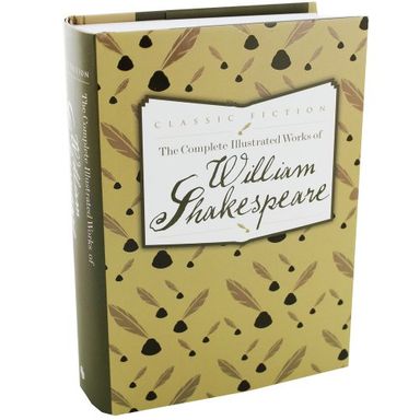 The Complete Illustrated Works of William Shakespeare