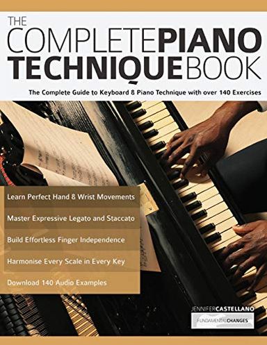 The Complete Piano Technique Book