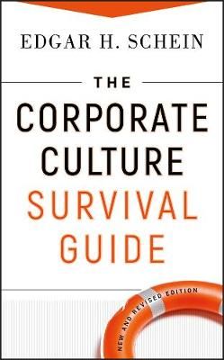 The Corporate Culture Survival Guide, New and Revised Edition