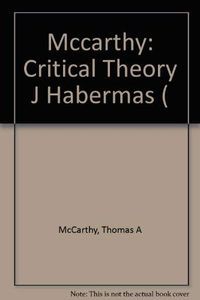 The critical theory of Jürgen Habermas