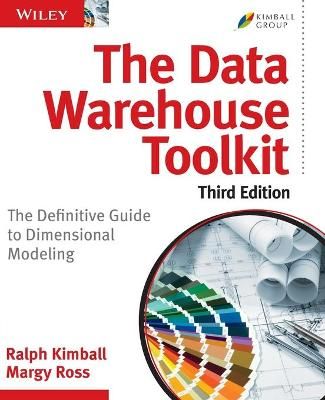 The Data Warehouse Toolkit: The Definitive Guide to Dimensional Modeling, 3