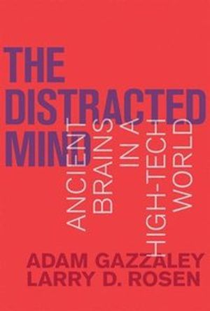 The Distracted Mind