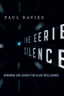 The Eerie Silence: Renewing Our Search for Alien Intelligence