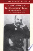 The Elementary Forms of Religious LifeOxford World's Classics - Oxford University PressOxford world's classics, ISSN 2755-4058