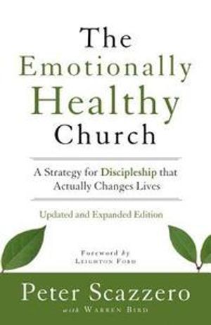 The Emotionally Healthy Church, Updated and Expanded Edition