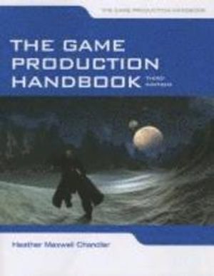 The Game Production Handbook