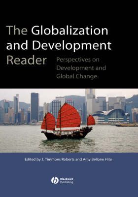 The Globalization and Development Reader: Perspectives on Development and G