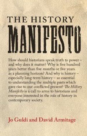 The History Manifesto