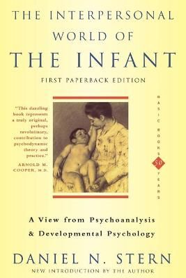 The Interpersonal World Of The Infant