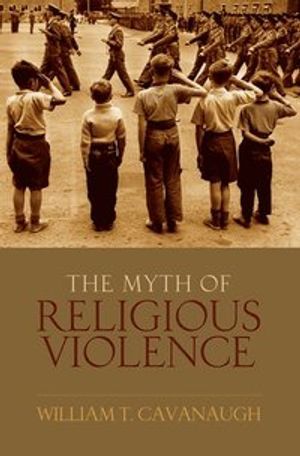 The Myth of Religious Violence