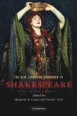 The New Cambridge Companion to Shakespeare