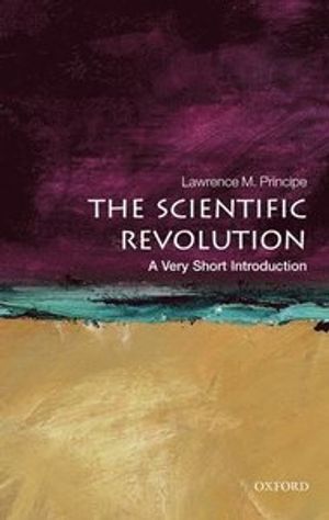 The scientific revolution : a very short introduction