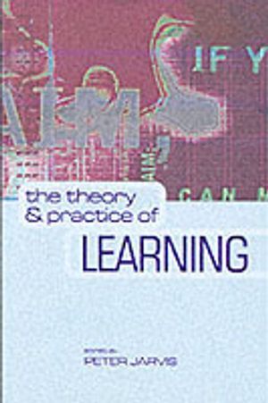 THE THEORY AND PRACTICE OF LEARNING