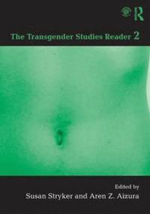 The transgender studies reader 2