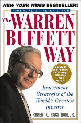 The Warren Buffett way : investment strategies of the world's greatest investor