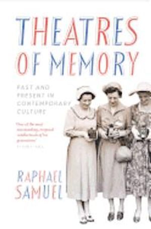 Theatres of Memory