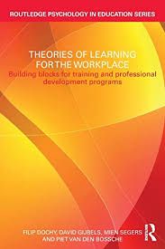 Theories of Learning for the Workplace