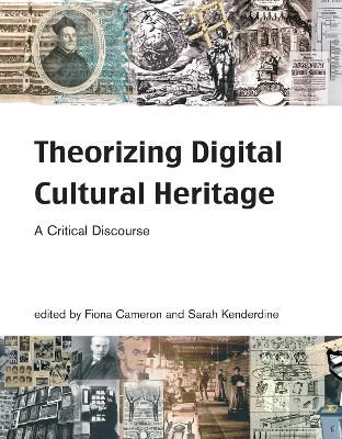 Theorizing Digital Cultural Heritage