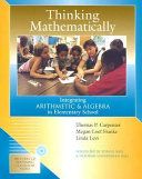 Thinking mathematically : integrating arithmetic and algebra in elementary school