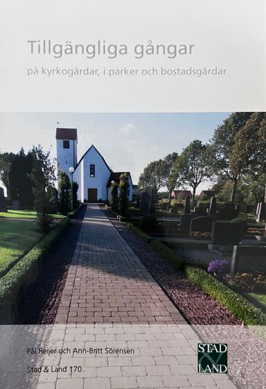 Tillgängliga gångar på kyrkogårdar, i parker och bostadsgångar